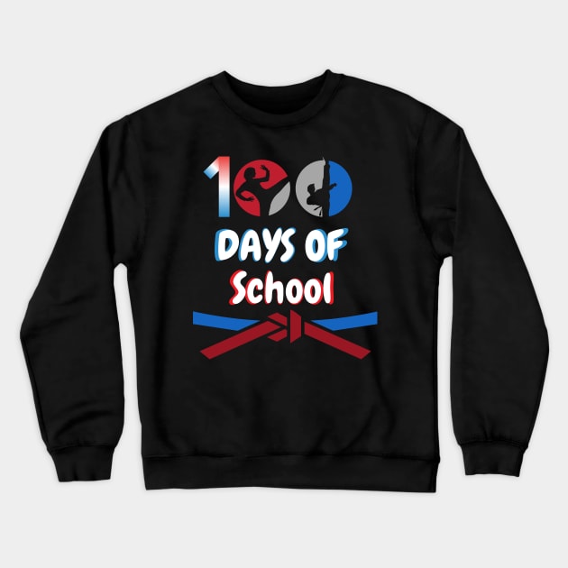 100th day taekwondo schools Crewneck Sweatshirt by ibra4work